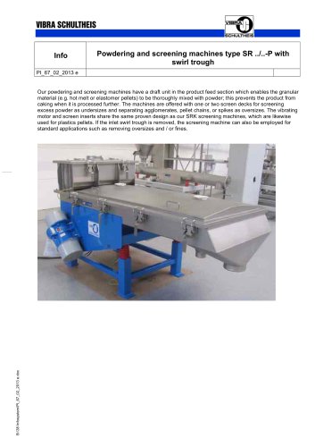 Powdering and screening machines type SR ../..-P with swirl trough