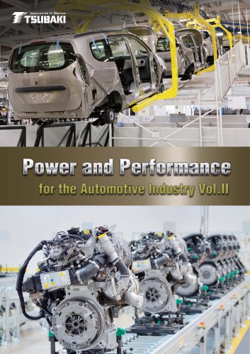 Tsubaki Power and Performance for the Automotive Industry Vol. II