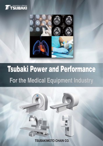 Tsubaki Power and Performance for the Medical Equipment Industry