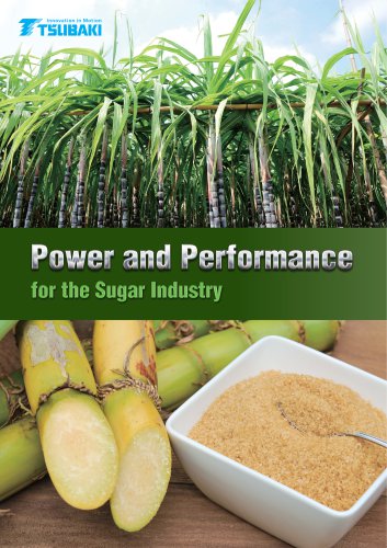 Tsubaki Power and Performance for the Sugar Industry