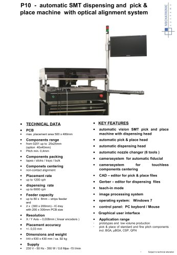 P10 - automatic SMT dispensing and pick & place machine with optical alignment system