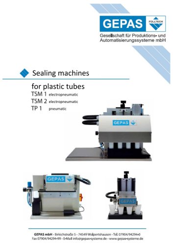 Sealing machines for plastic tubes TSM 1, TSM 2, TP 1