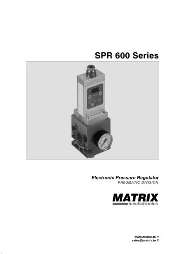 MATRIX Pneumatic Division - SPR600 Electronic Pressure Regulator with integrated high-volume booster (12.000 Nl/min.)