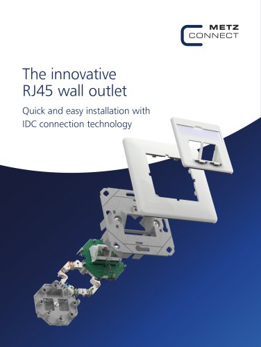 The innovative RJ45 wall outlet &ndash; Quick and easy installation with IDC connection technology