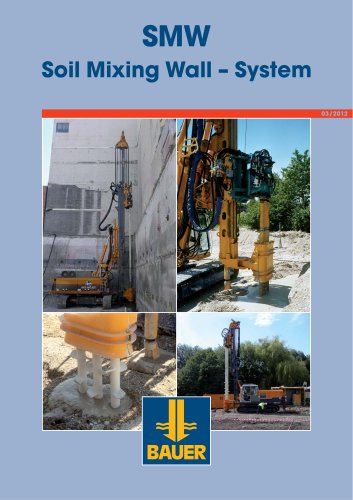 SMW Soil Mixing Wall – System