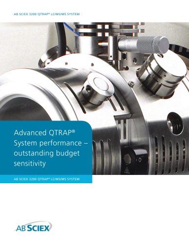 Advanced Linear Ion Trap performance, plus outstanding budget sensitivity: 3200 Q TRAP® LC/MS/MS System