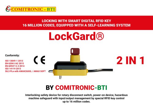 LockGard ® - Dispositif de sécurité de verrouillage de sectionneur, organe de mise sous tension, protecteur de machine dangereuse avec gestion entrée / sortie par commande par clef spéciale RFID avec 16 millions de codages