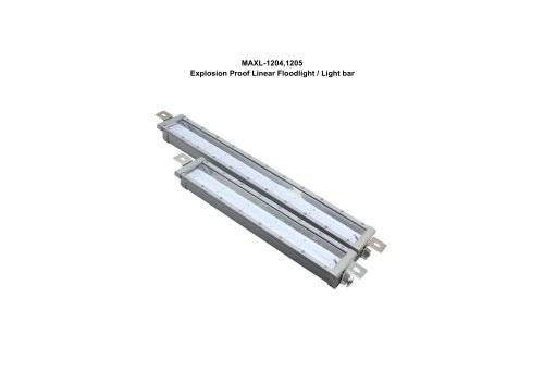 MAXL-1204,1205 Explosion Proof Linear Floodlight