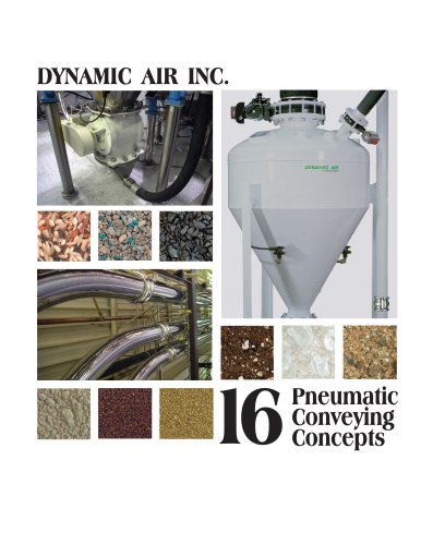 Dynamic Air Inc. 16 Pneumatic Conveying Concepts