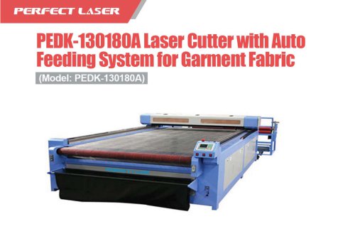 Perfect Laser-Flat Bed Auto Feeding Laser Engraver for Garment Fabric PEDK-130180A