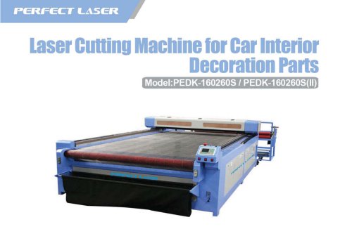 Perfect Laser Laser Cutting Machine For Car Interior Decoration Parts PEDK-160260s 160260S II