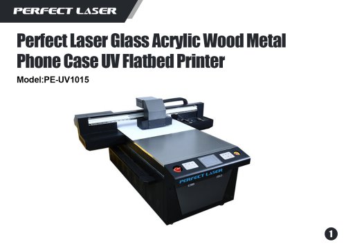 Perfect Laser- UV Flatbed Printer-PE-UV1015