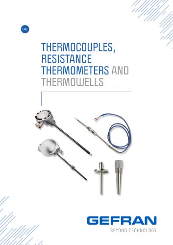 THERMOCOUPLES, RESISTANCE THERMOMETERS AND THERMOWELLS