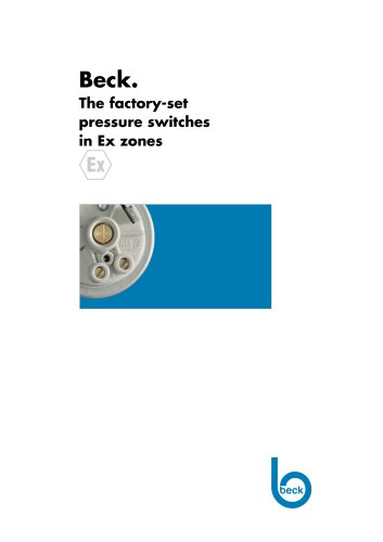 Beck. The factory-set pressure switches in Ex zones