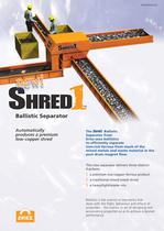 Shred 1 Ballistic Separator