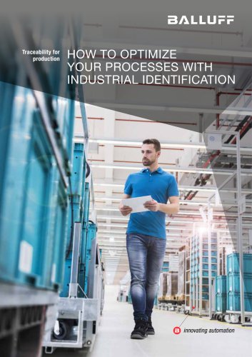 HOW TO OPTIMIZE YOUR PROCESSES WITH INDUSTRIAL IDENTIFICATION