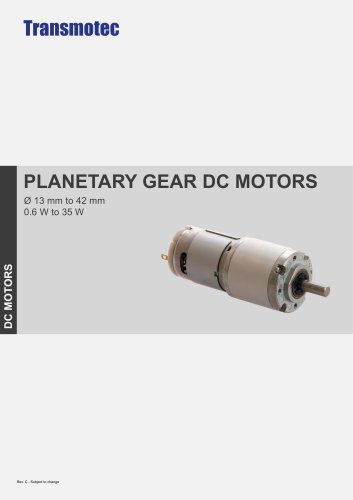 PLANETARY GEAR DC MOTORS Ø 13 mm to 42 mm 0.6 W to 35 W