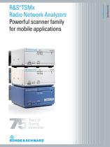 R&S®TSMx Radio Network Analyzers Powerful scanner family for mobile applications