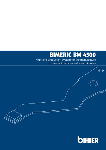 BIMERIC BW 4500 NC PRODUCTION SYSTEM