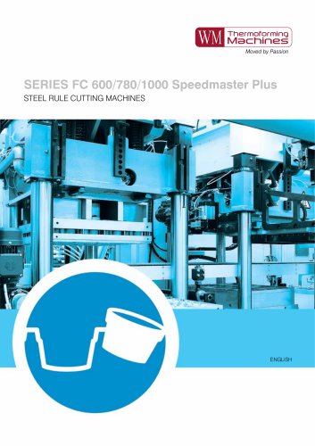 SerieS FC 600/780/1000 Speedmaster Plus